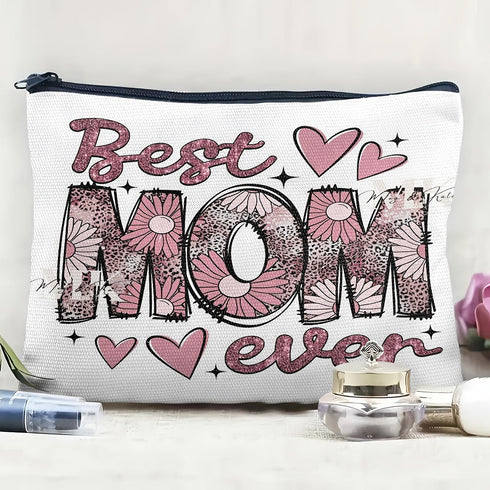 Best Mom Ever Portable Travel Pouch with Zipper for Makeup and Accessories
